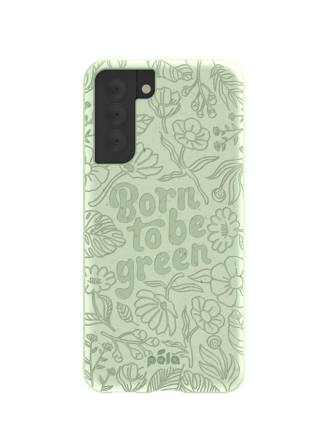 Sage Green Born to be green Samsung Galaxy S21 Case